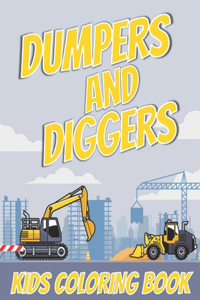 Dumpers and Diggers
