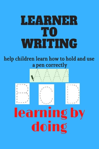 Learner to writing