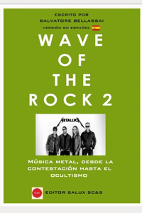 Wave Of The Rock 2