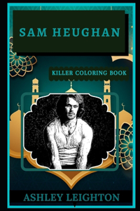 Sam Heughan Killer Coloring Book