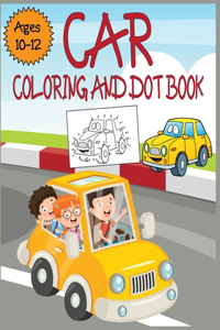 Car Coloring and Dot Book Ages 10-12