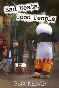Bad Beats, Good People