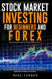 Stock Market Investing for Beginners and Forex