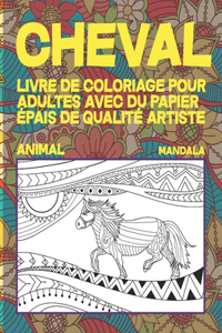 Livre de coloriage pour adultes avec du papier épais de qualité artiste - Mandala - Animal - Cheval