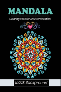 Mandala coloring book for adults relaxation Black Background