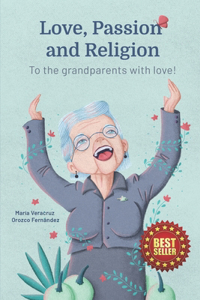 Love, Passion and Religion