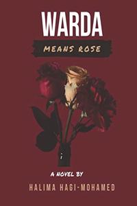 Warda Means Rose