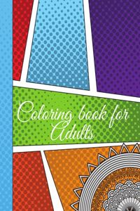 Coloring Book For Adults: An Adult Coloring Book with Fun, Easy, and Relaxing Coloring Pages, Stress and Anxiety Relief