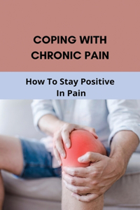 Coping With Chronic Pain