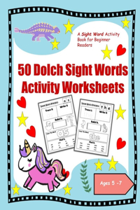 50 Dolch Sight Words Activity Worksheets
