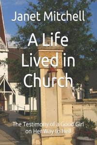 Life Lived in Church