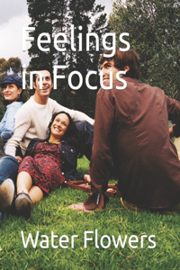 Feelings in Focus