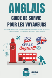 ANGLAIS Guide de Survie pour les Voyageurs