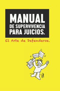 Manual de Supervivencia para Juicios
