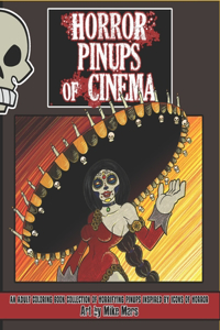 Horror Pin-Ups of Cinema