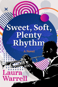 Sweet, Soft, Plenty Rhythm