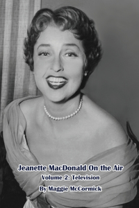 Jeanette MacDonald On the Air, Volume 2: Television