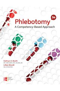 Phlebotomy: A Competency-Based Approach