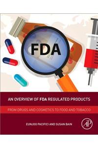 Overview of FDA Regulated Products