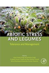 Abiotic Stress and Legumes