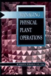 Managing Physical Plant Operations