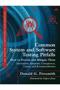 Common System and Software Testing Pitfalls