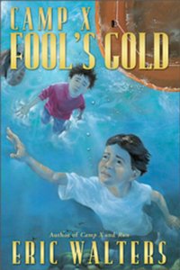 Camp X: Fools Gold