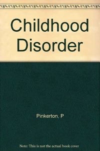 Childhood Disorder--A Psychosomatic Approach