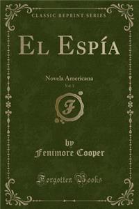El Espía, Vol. 3