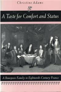 A Taste for Comfort and Status