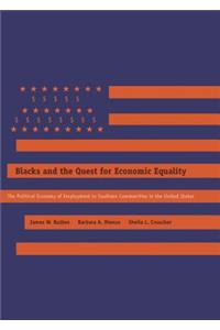 Blacks and the Quest for Economic Equality