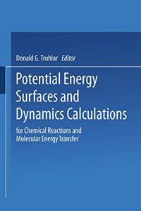 Potential Energy Surfaces and Dynamics Calculations