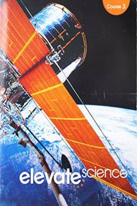 Elevate Middle Grade Science 2019 Student Edition Grade 8