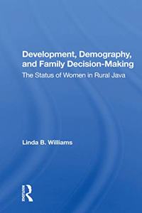 Development, Demography, and Family Decision-Making