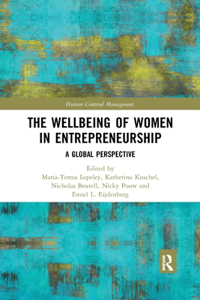 The Wellbeing of Women in Entrepreneurship