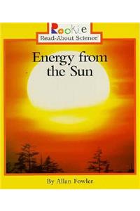 Energy from the Sun (Rookie Read-About Science: Earth Science)
