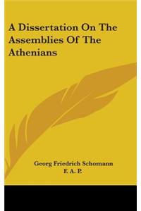 Dissertation On The Assemblies Of The Athenians