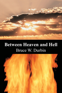 Between Heaven and Hell