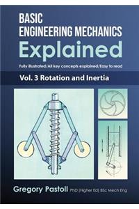Basic Engineering Mechanics Explained, Volume 3