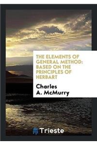 The Elements of General Method
