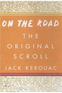 On the Road: The Original Scroll