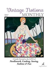 Vintage Notions Monthly - Issue 5