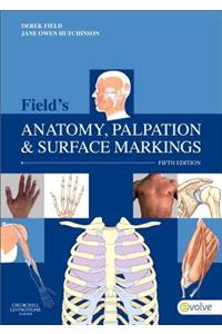 Field's Anatomy, Palpation & Surface Markings