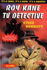 Graffix: Roy Kane; Tv Detective Paperback