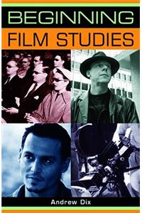 Beginning Film Studies