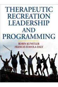 Therapeutic Recreation Leadership and Programming