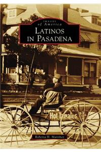 Latinos in Pasadena