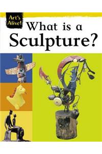 What Is Sculpture?