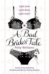 A Bad Bride's Tale