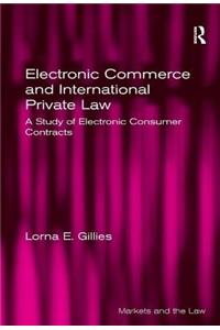 Electronic Commerce and International Private Law